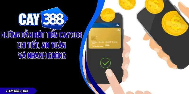 Rút Tiền CAY38
