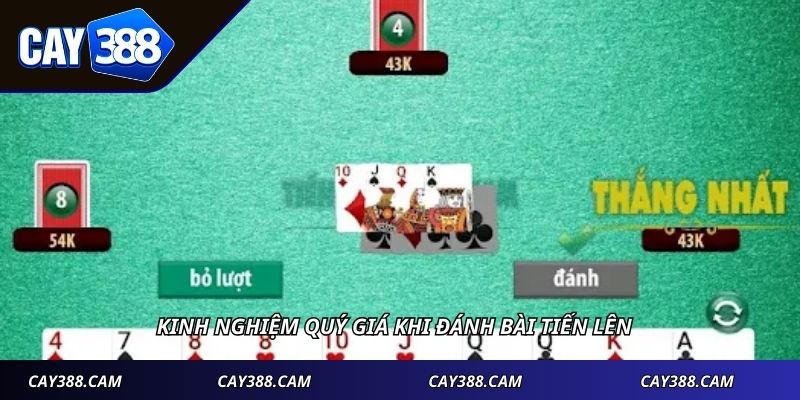 Kinh nghiệm quý giá khi đánh bài tiến lên