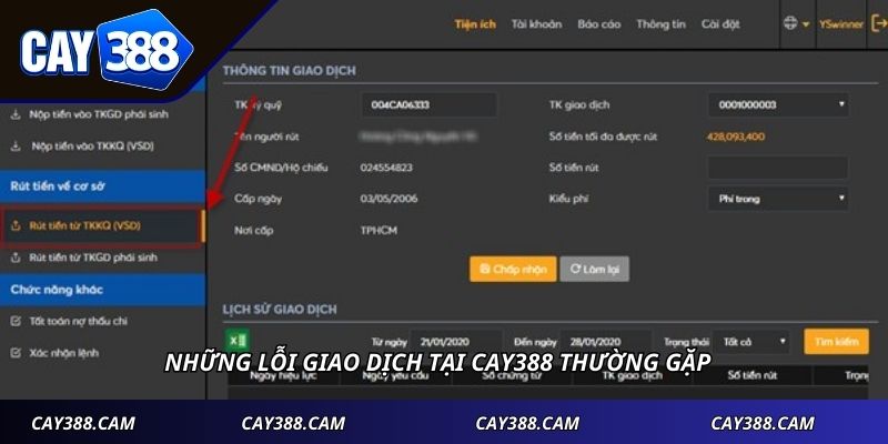 Những lỗi giao dịch tại CAY388 thường gặp